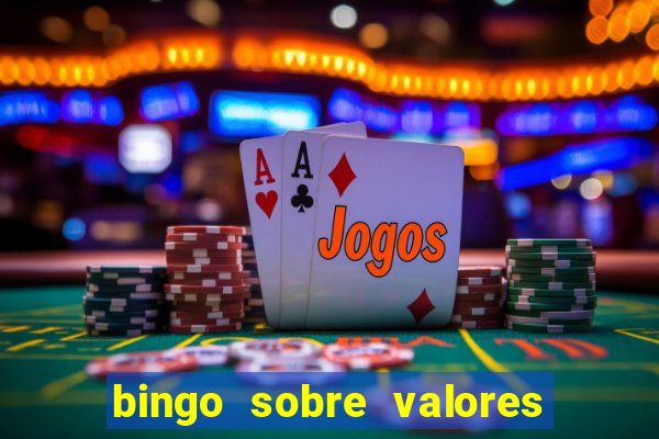 bingo sobre valores para imprimir