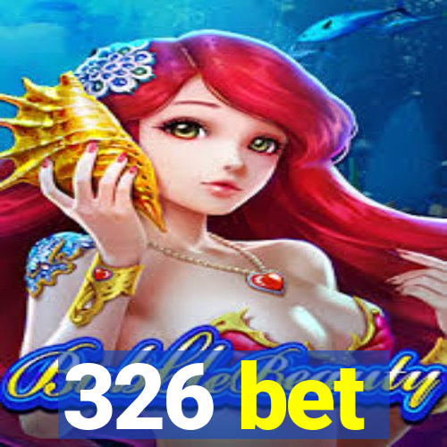 326 bet