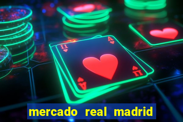 mercado real madrid ceasa encarte