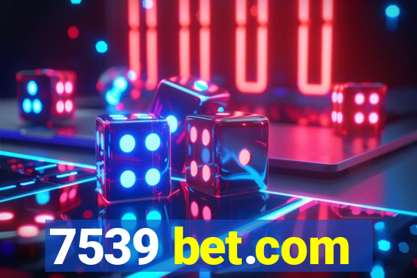 7539 bet.com