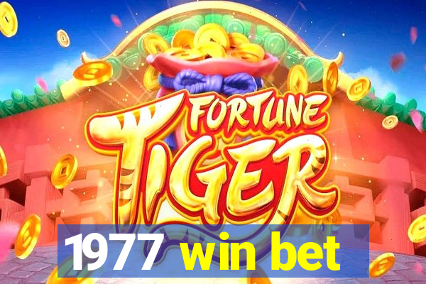 1977 win bet