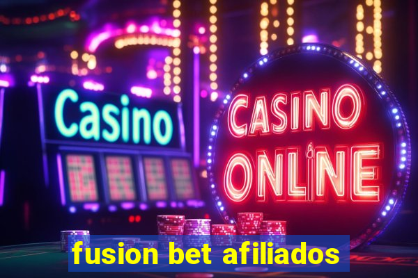 fusion bet afiliados