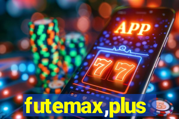 futemax,plus