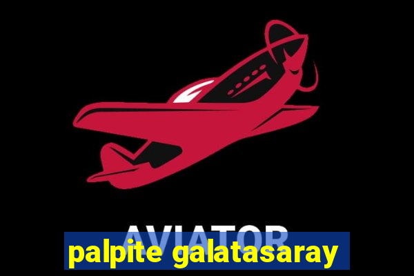 palpite galatasaray