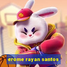 erome rayan santos