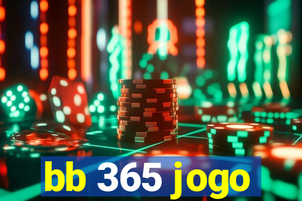 bb 365 jogo