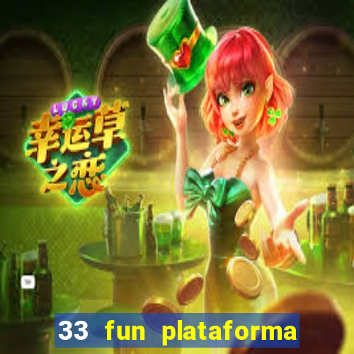 33 fun plataforma de jogos