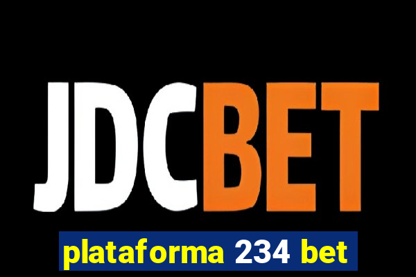 plataforma 234 bet