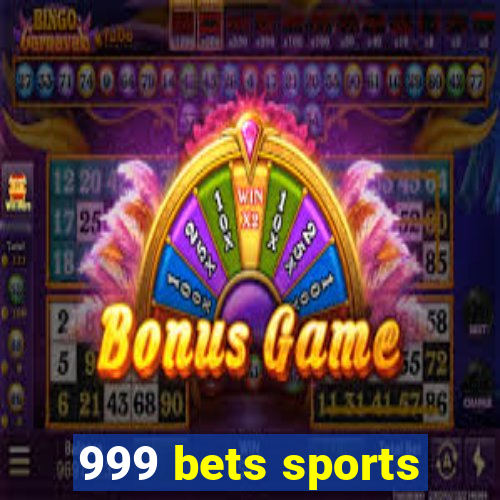 999 bets sports