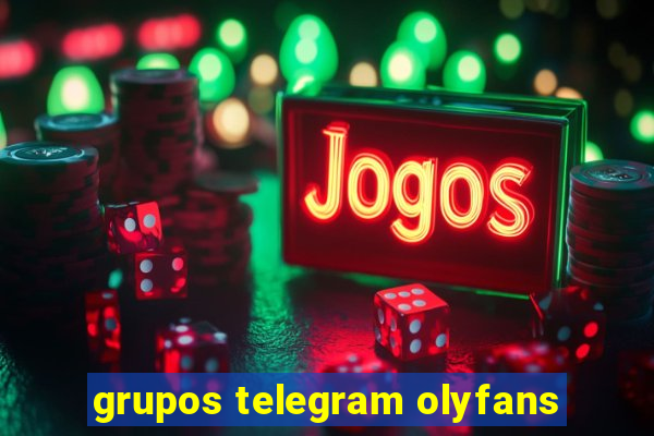 grupos telegram olyfans