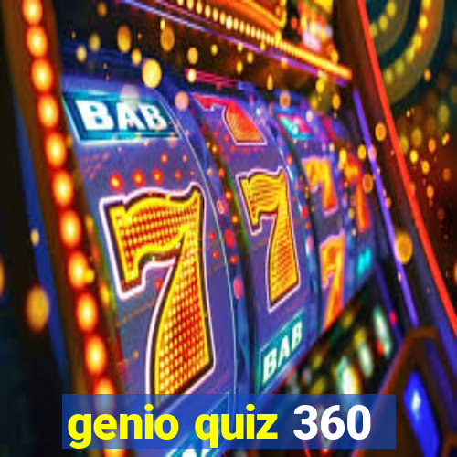 genio quiz 360