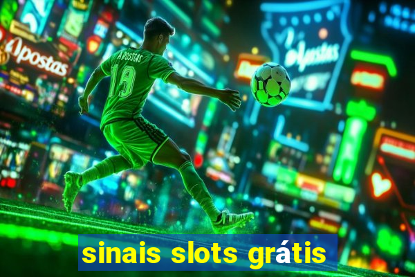 sinais slots grátis