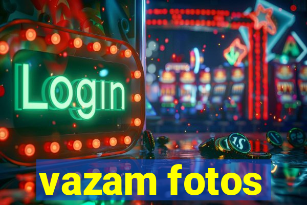 vazam fotos