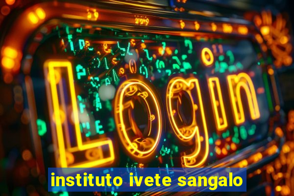 instituto ivete sangalo