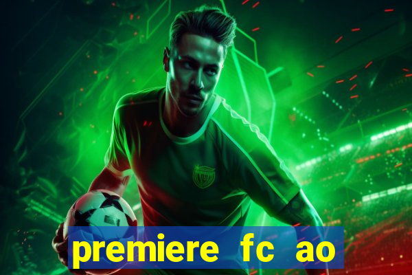 premiere fc ao vivo gratis