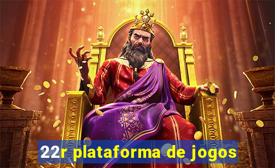 22r plataforma de jogos