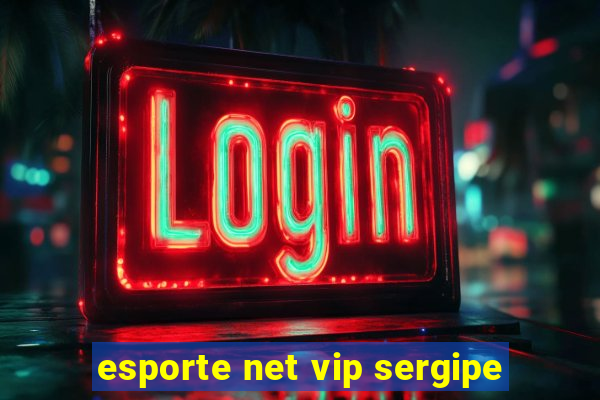 esporte net vip sergipe