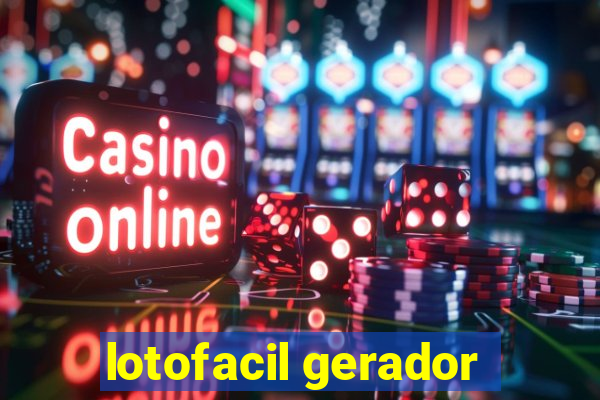 lotofacil gerador