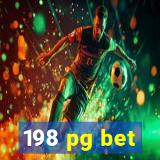 198 pg bet