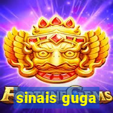 sinais guga