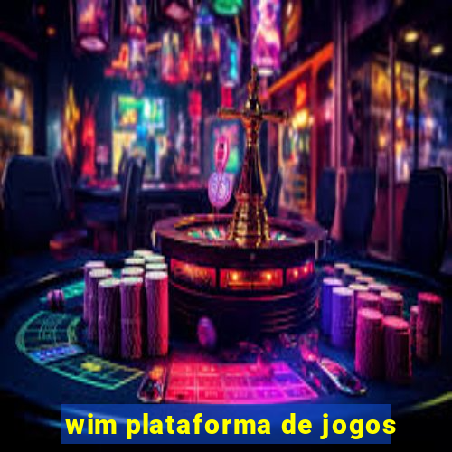 wim plataforma de jogos