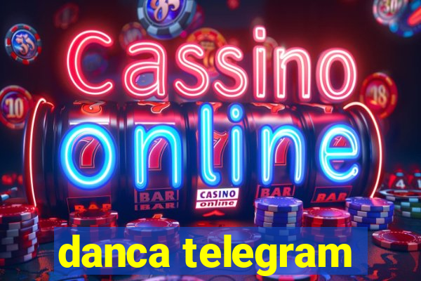 danca telegram