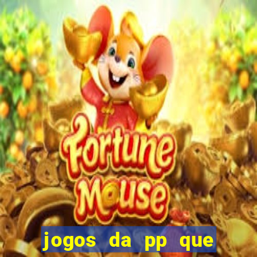 jogos da pp que pagam bem