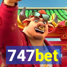 747bet