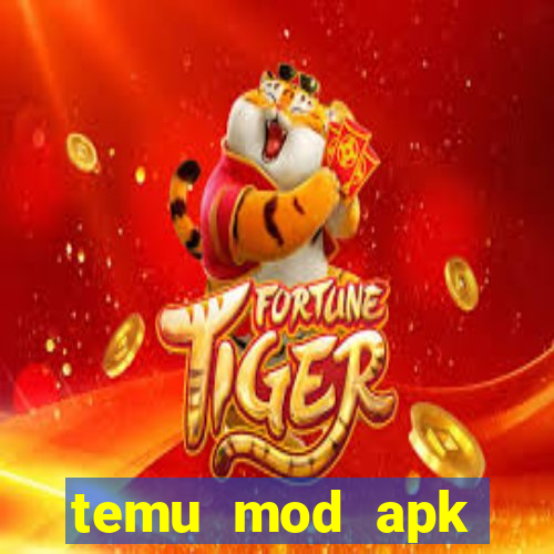 temu mod apk unlimited money