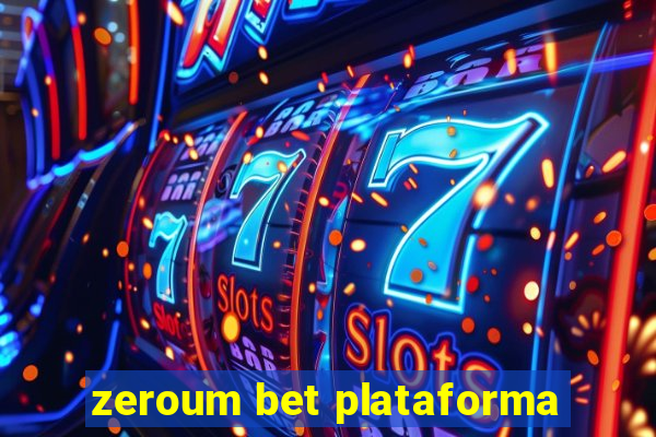 zeroum bet plataforma