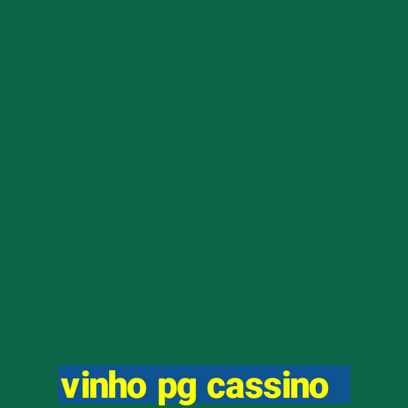 vinho pg cassino