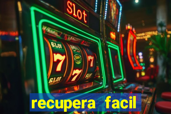 recupera facil reclame aqui