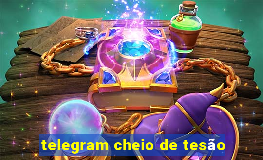 telegram cheio de tesão