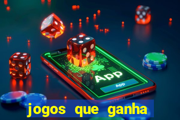 jogos que ganha dinheiro de verdade sem depositar nada