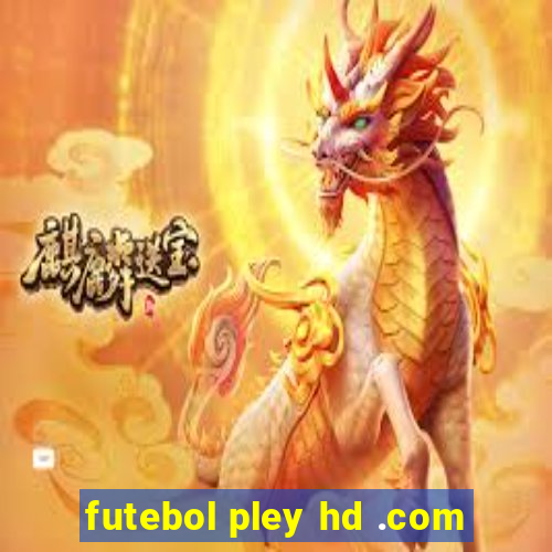 futebol pley hd .com