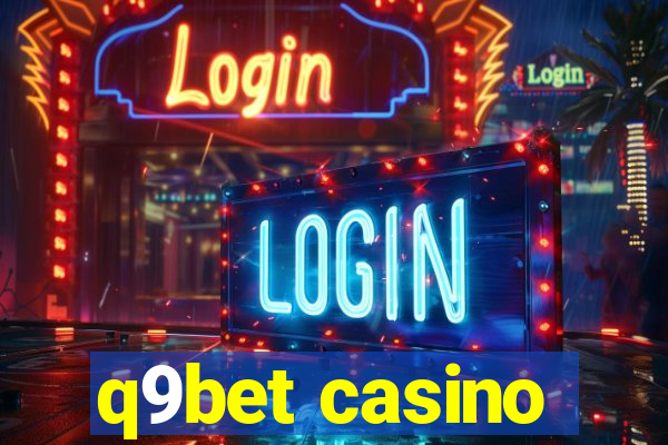 q9bet casino