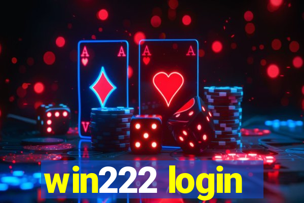 win222 login