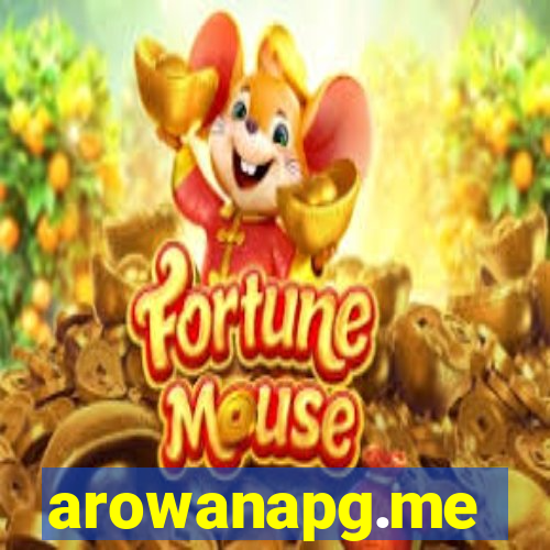 arowanapg.me