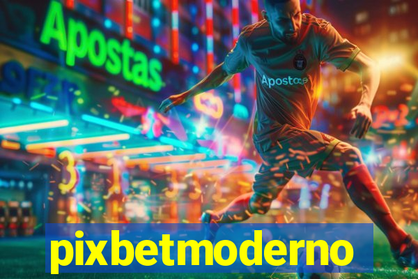 pixbetmoderno