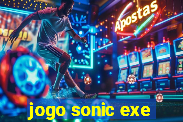 jogo sonic exe