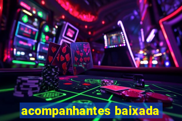 acompanhantes baixada