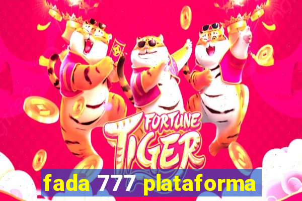 fada 777 plataforma