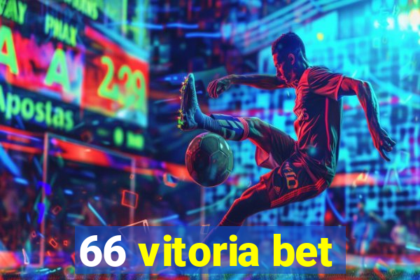 66 vitoria bet