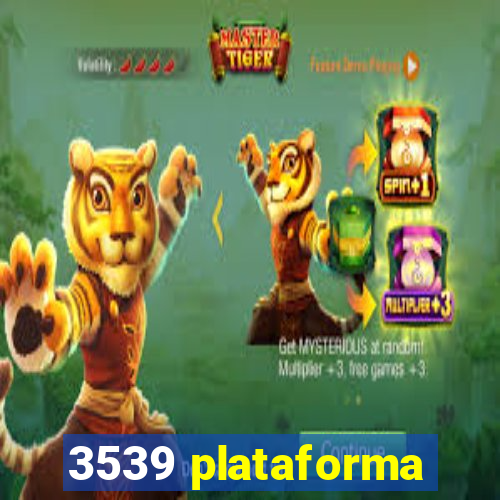 3539 plataforma