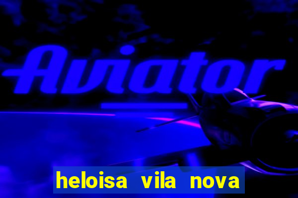 heloisa vila nova namorada de leo stronda