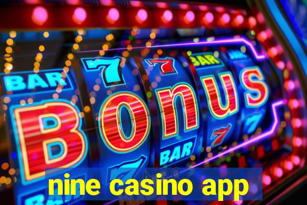 nine casino app