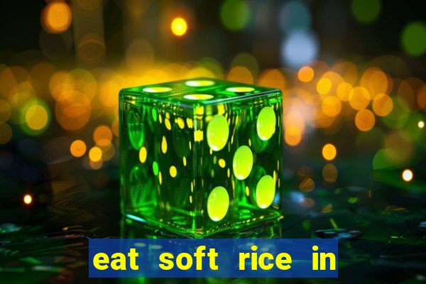 eat soft rice in another world hentai