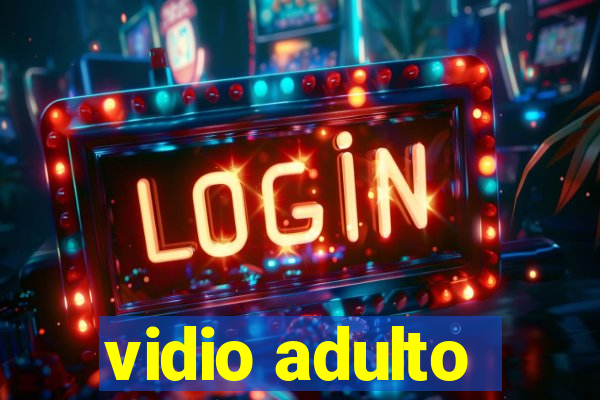 vidio adulto