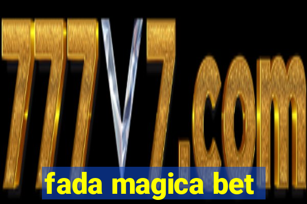 fada magica bet