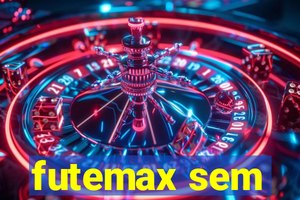 futemax sem